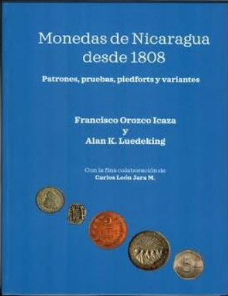 Nuevo Libro! Monedas de Nicaragua desde 1808
